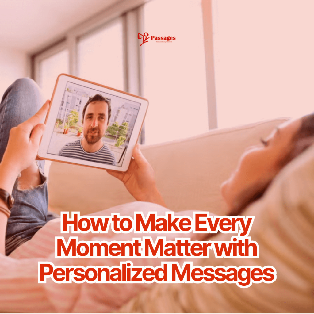 How to Make Every Moment Matter with Personalized Messages